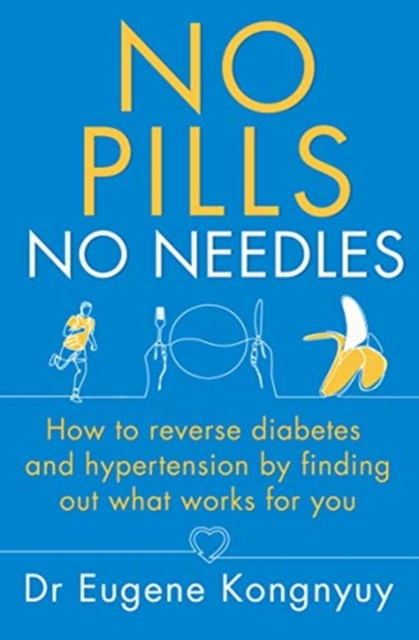 No Pills, No Needles - Eugene Kongnyuy