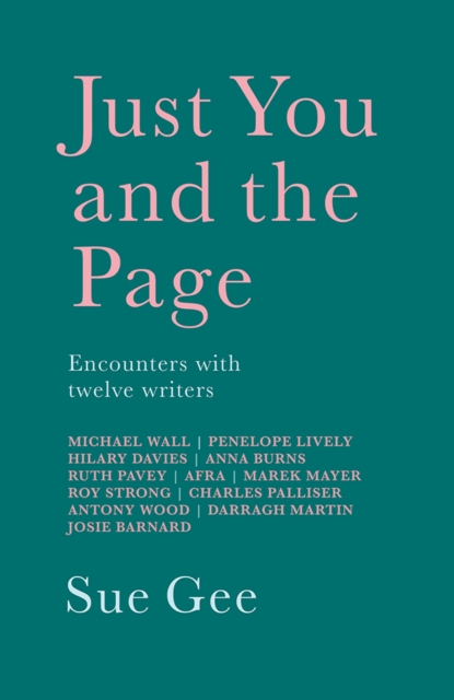 Just You and the Page - Sue Gee