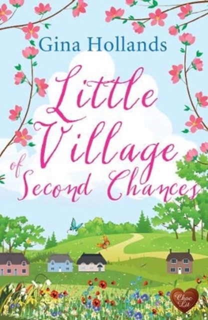 Little Village of Second Chances - Gina Hollands