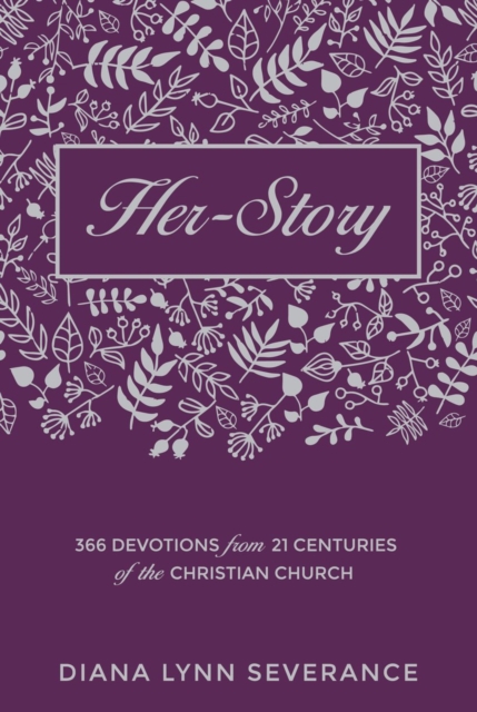 Her?Story - Diana Lynn Severance