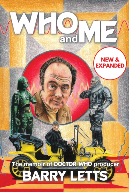 Who and Me - Barry Letts