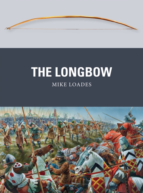 Longbow - Mike Loades