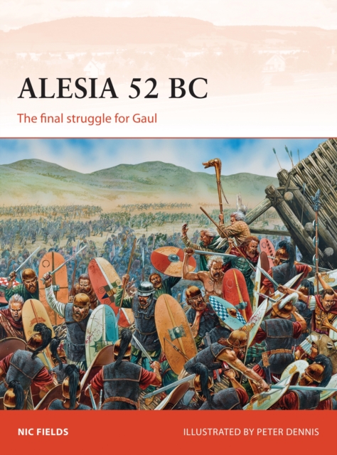 Alesia 52 BC - Nic Fields