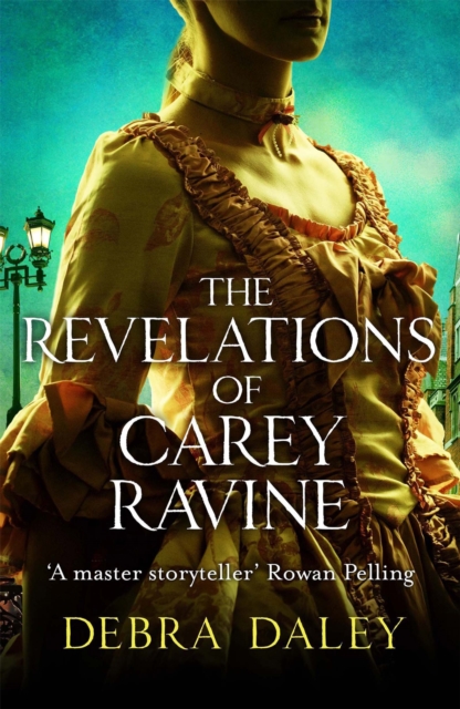 Revelations of Carey Ravine - Debra Daley