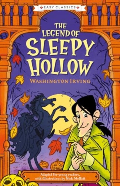 Creepy Classics: The Legend of Sleepy Hollow (Easy Classics) - 
