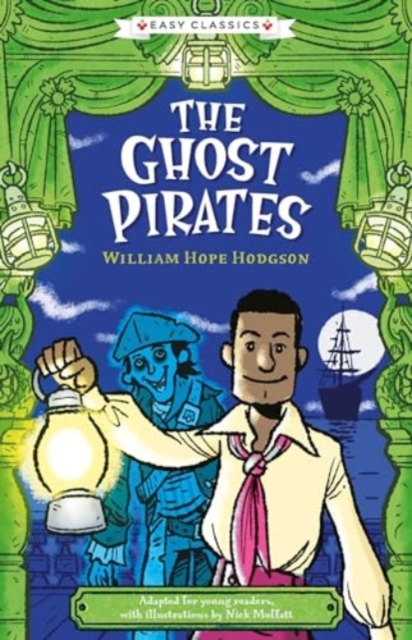 Creepy Classics: The Ghost Pirates (Easy Classics) -