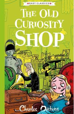 Coperta cărții 'Old Curiosity Shop (Easy Classics) -'
