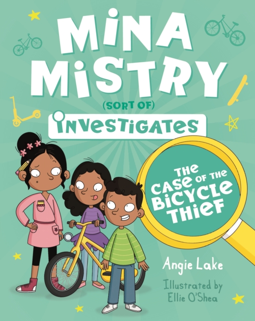 Mina Mistry Investigates: The Case of the Bicycle Thief - Angie Lake