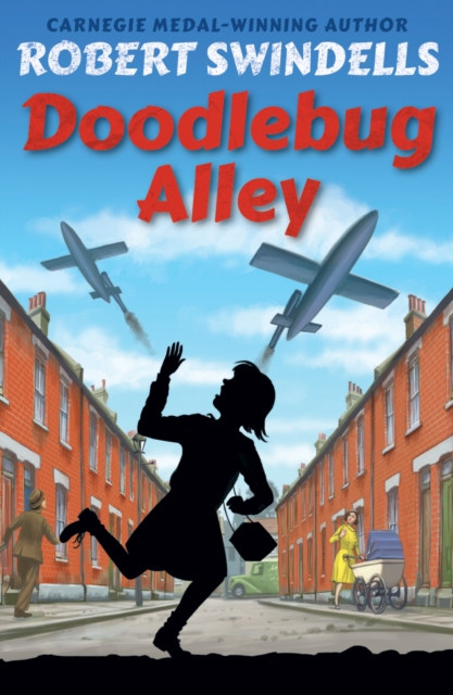 Doodlebug Alley - Robert Swindells