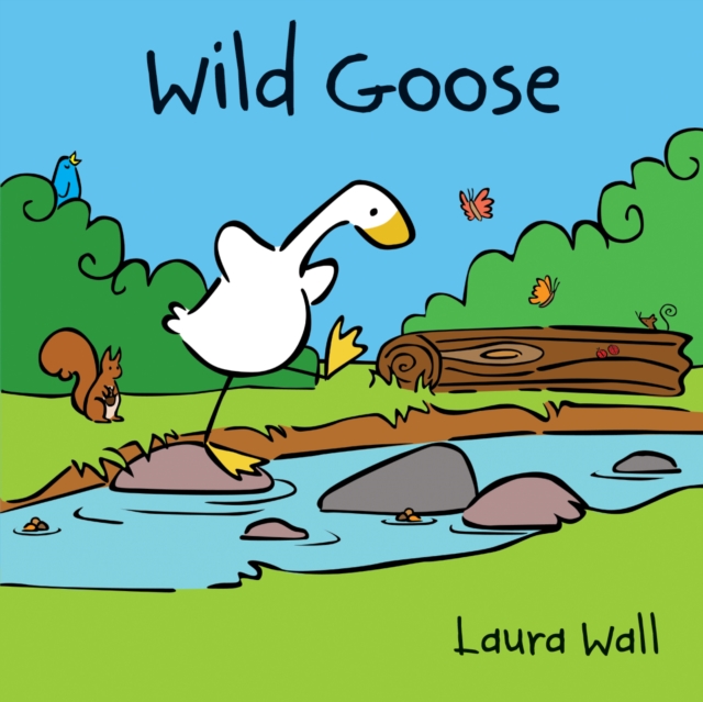 Wild Goose - Laura Wall