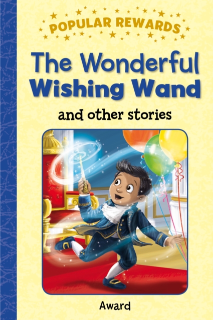 Wonderful Wishing Wand - Sophie Giles