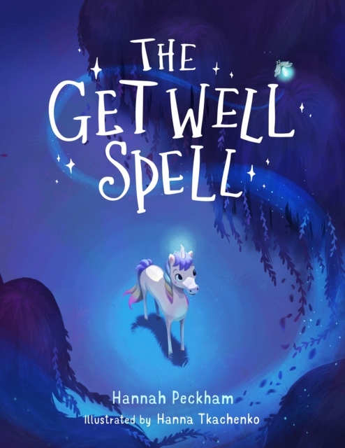 Get Well Spell - Hannah Peckham