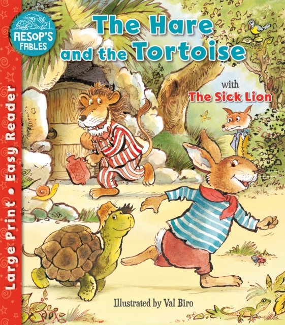 Hare and the Tortoise & The Sick Lion - 