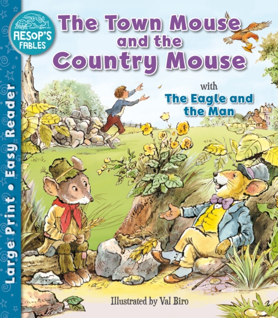 Town Mouse and the Country Mouse & The Eagle and the Man - 