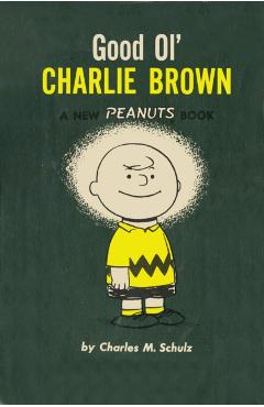 Poza produsului Good Ol' Charlie Brown - Charles M. Schulz