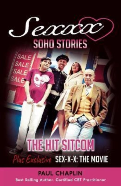 Sexxx Soho Stories - Paul Chaplin