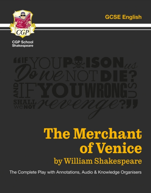 Merchant of Venice - The Complete Play with Annotations, Audio and Knowledge Organisers - William Shakespeare