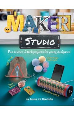 Coperta cărții 'Maker Studio - Zoe|buxton Bateman'