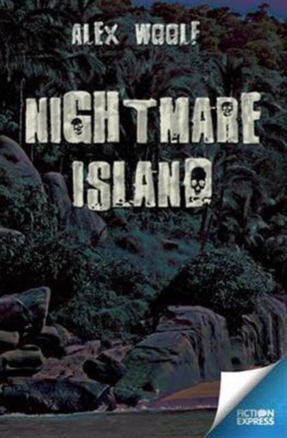 Nightmare Island - Alex Woolf