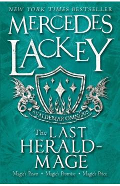 Coperta cărții 'Last Herald-Mage - A Valdemar Omnibus - Mercedes Lackey'