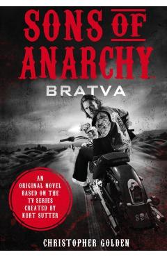 Coperta cărții 'Sons of Anarchy - Bratva - Christopher|sutter Golden'