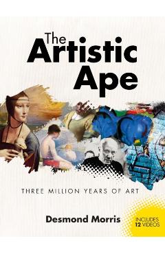 Coperta cărții 'Artistic Ape - Desmond Morris'