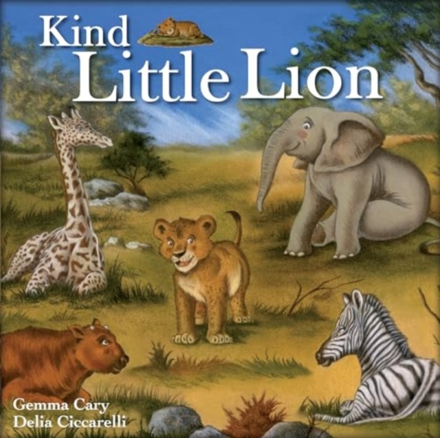 Kind Little Lion - Gemma Cary