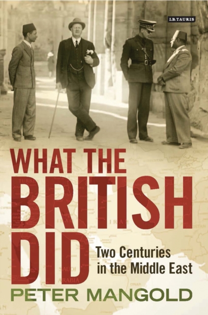 What the British Did - Peter Mangold
