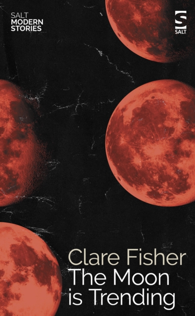 Moon is Trending - Clare Fisher