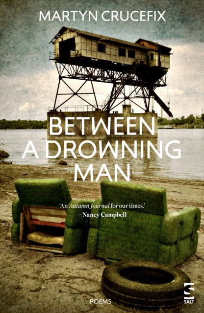 Between a Drowning Man - Martyn Crucefix