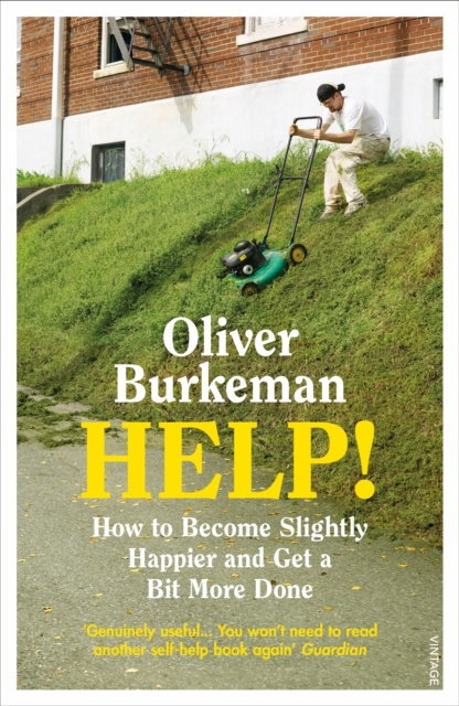 HELP! - Oliver Burkeman