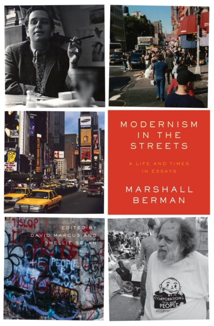 Modernism in the Streets - Marshall Berman