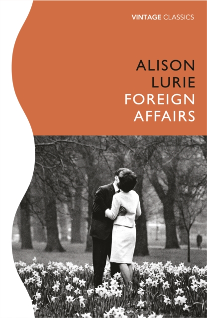 Foreign Affairs - Alison Lurie