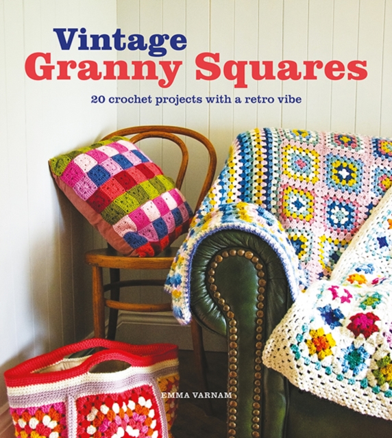 Vintage Granny Squares - Emma Varnam