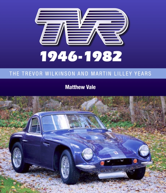 TVR 1946-1982 - Matthew Vale