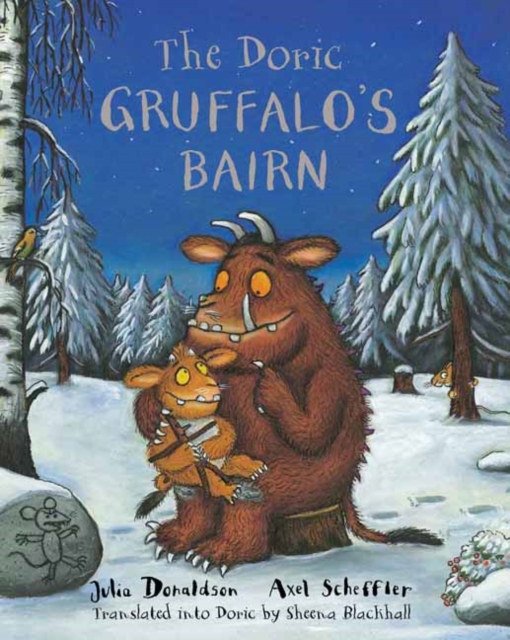 Doric Gruffalo's Bairn - Julia Donaldson