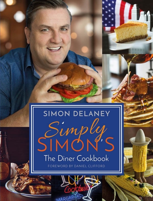 Simply Simon's: The Diner Cookbook - Simon Delaney