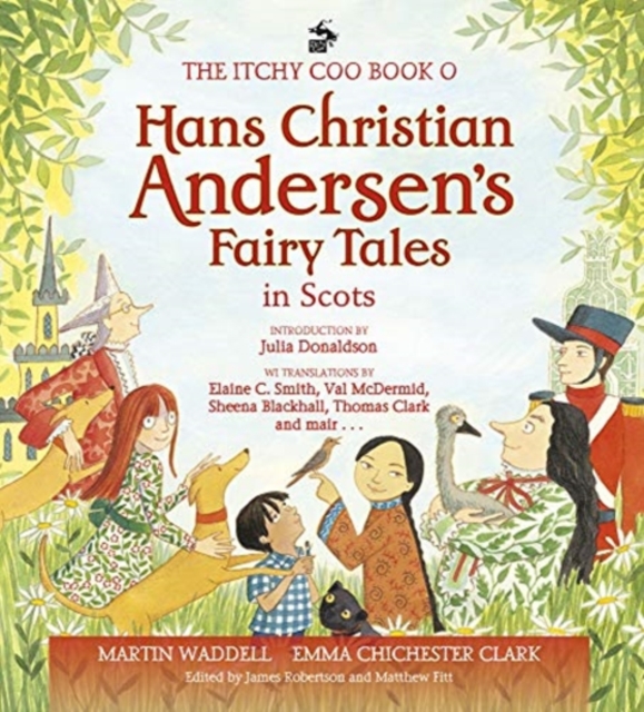 Itchy Coo Book o Hans Christian Andersen's Fairy Tales in Scots - Martin Waddell