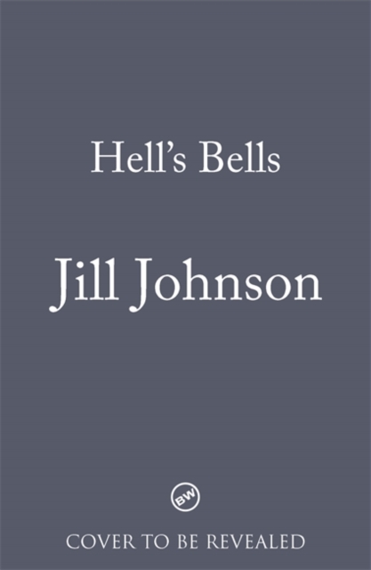 Hell's Bells - Jill Johnson