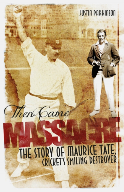 Then Came Massacre - Justin Parkinson