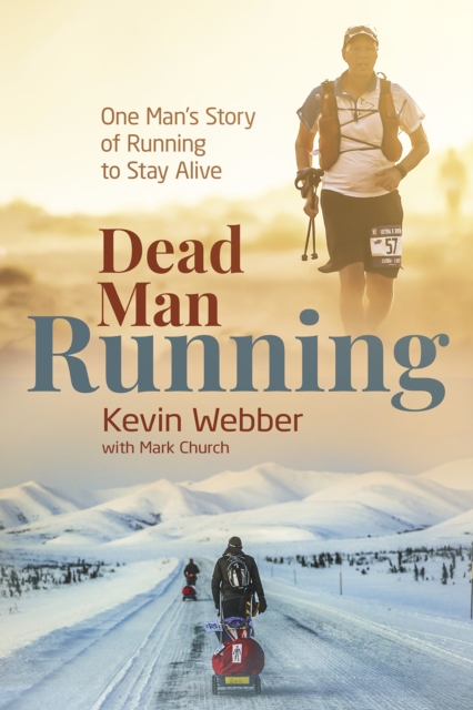 Dead Man Running - Kevin|church Webber