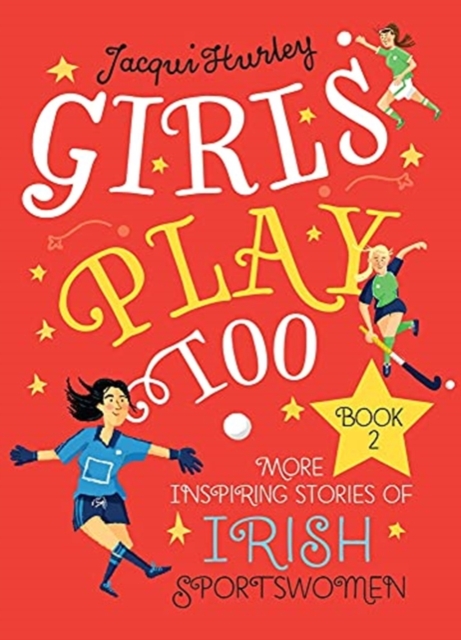 Girls Play Too Book 2 - Jacqui Hurley