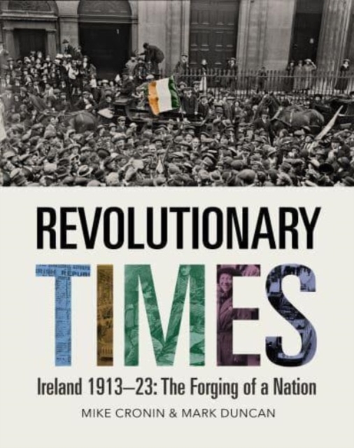 Revolutionary Times - Mike|duncan Cronin