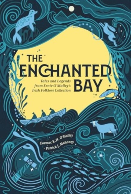 The Enchanted Bay - Cormac O'malley
