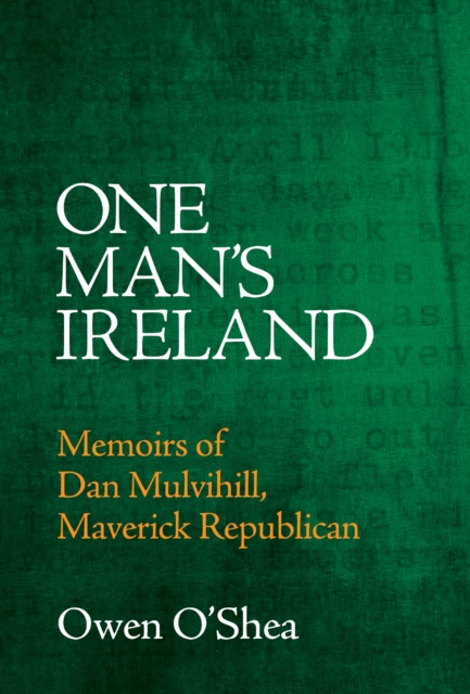 One Man's Ireland - Owen O'shea