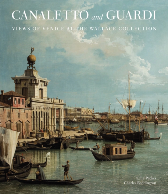 Canaletto and Guardi - Lelia|beddington Packer