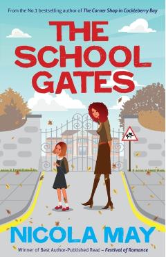 Coperta cărții 'School Gates - Nicola May'