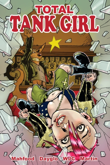 Tank Girl: Total Tank Girl - Alan Martin