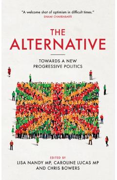 Coperta cărții 'Alternative - Caroline Lucas'