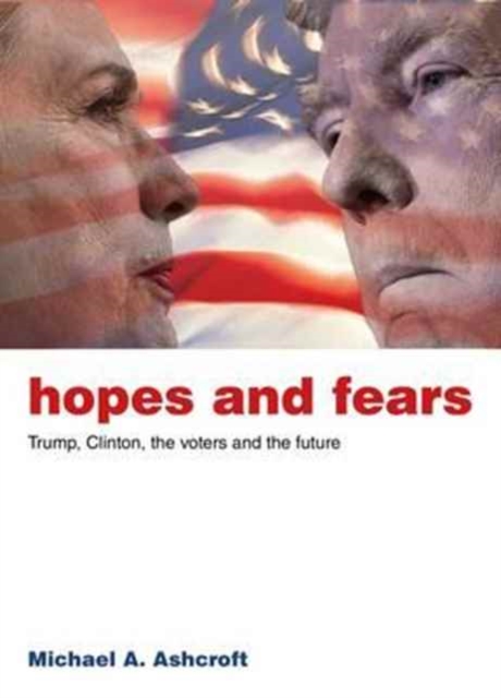 Hopes and Fears - Michael Ashcroft